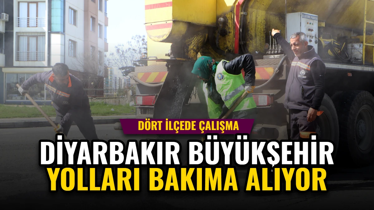 Diyarbakır Büyükşehir Yolları Bakıma Alıyor: Dört İlçede Çalışma