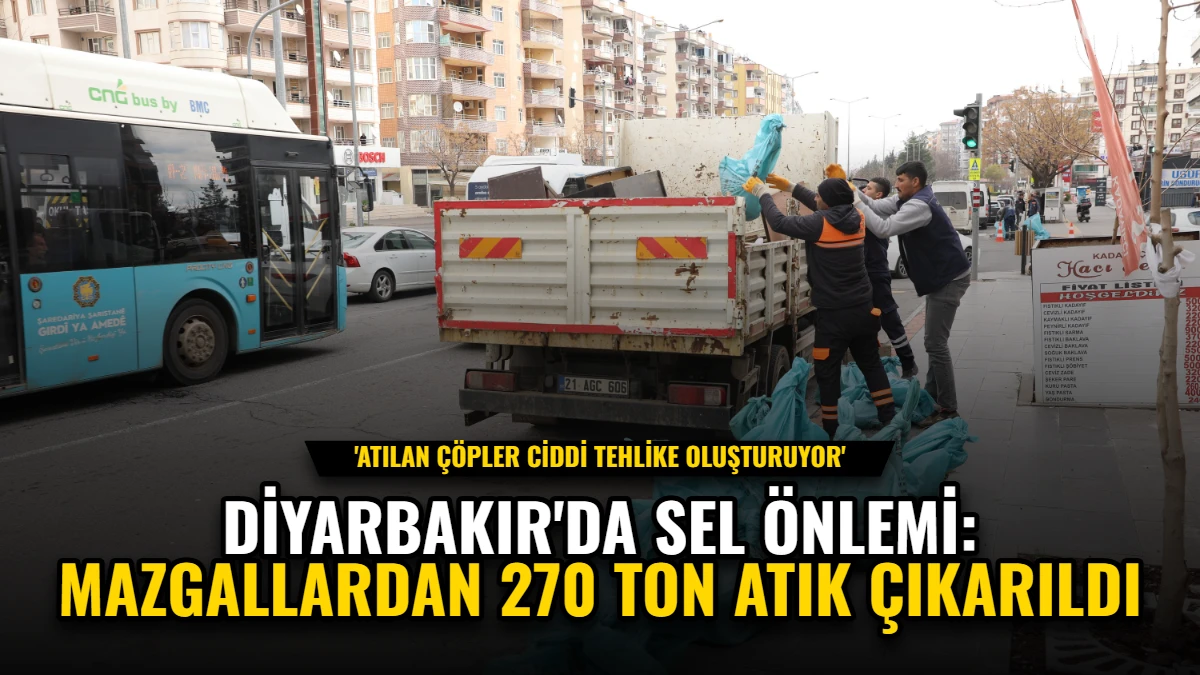 Diyarbakır'da Sel Önlemi: Mazgallardan 270 Ton Atık Çıkarıldı
