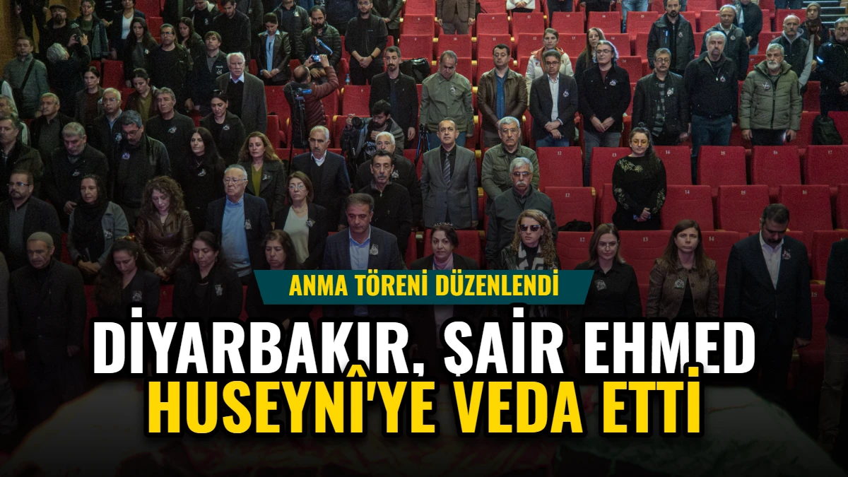 Diyarbakır, Şair Ehmed Huseynî'ye Veda Etti: Anma Töreni Düzenlendi